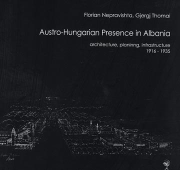 Austro-Hungarian Presence in Albania