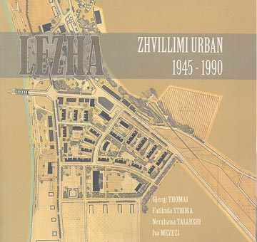 LEZHA - ZHVILLIMI URBAN 1945 - 1990